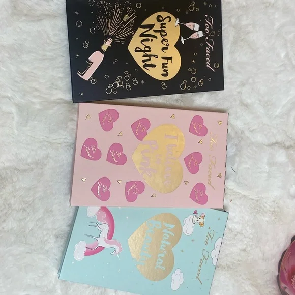 Too Faced Limited edition “i have way more makeup at home”